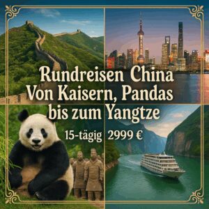 Rundreisen China: Von Kaisern, Pandas bis zum Yangtze 15-tägig inkl. Flüge 4-Sterne-Hotels/4-Sterne-Schiff mit Verpflegung Inkl. Ausflüge, Eintritt