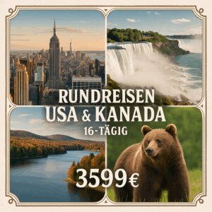 Rundreisen USA & Kanada: Von Wolkenkratzern mit Hotel in Manhattan zu Wasserfällen 16-tägig inkl. Flüge Mittelklassehotels mit Frühstück Inkl. Ak