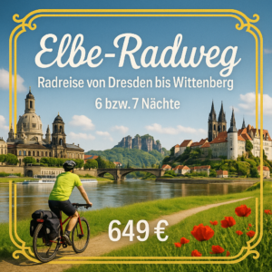 Eigene Anreise Elbe-Radweg: Radreise von Dresden bis Wittenberg 6 bzw. 7 Nächte 3- bzw. 4-Sterne-Hotels mit Frühstück Inkl. Gepäcktransfer von Hot