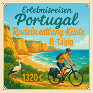 Erlebnisreisen Portugal: Radeln entlang der Küste zwischen Klippen und Stränden 8-tägig inkl. Flüge 3-/4-Sterne Hotels mit Frühstück Inkl. Leihf