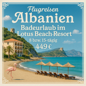 Flugreisen Albanien: Badeurlaub im Lotus Beach Resort in Kavajë 8- bzw. 15-tägig inkl. Flüge 4-Sterne-Hotel mit Halbpension Direkt am hoteleigenen