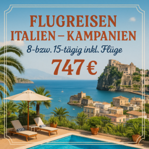 Flugreisen Italien - Kampanien: Erholungsurlaub mit Aufenthalt im Hotel Bellevue 8- bzw. 15-tägig inkl. Flüge 4-Sterne-Hotel mit Halbpension Inkl. H