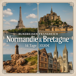 Rundreisen Frankreich - Normandie & Bretagne: Flexible Mietwagen-Rundreise ab/an Paris: Zwischen Seine, Atlantik und bretonischer Seele 12 Nächte Rou