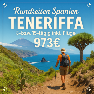 Rundreisen Spanien - Teneriffa: Wandern, entspannen und das Meer vor Augen 8- bzw. 15-tägig inkl. Flüge 3-Sterne-Hotel mit Frühstück Inkl. 2 bzw.