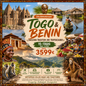 Erlebnisreisen Togo & Benin: Zwischen Tradition und Tropenzauber 15-tägig inkl. Flüge Mittelklassehotels mit Verpflegung Inkl. Ausflüge & Eintritte Erlebnisferien und Abenteuerreisen online kaufen